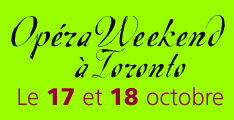 Opera Weekend in Toronto